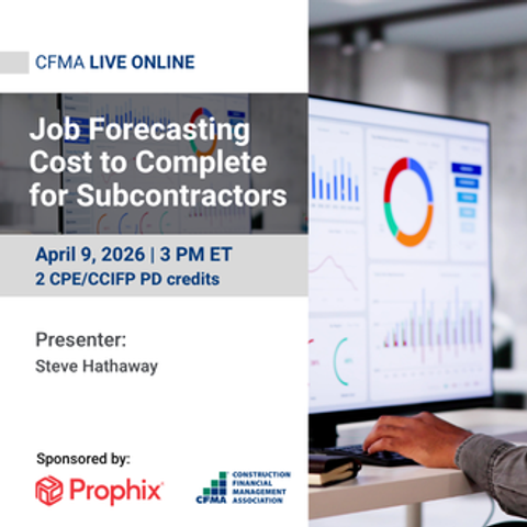 Job Forecasting Cost to Complete for Subcontractors - Live Event - CFMA ...