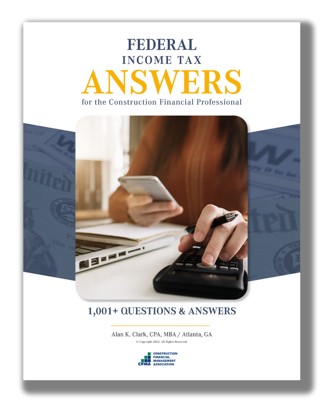 Federal income tax answers for the construction financial professional